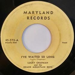 Download Lucky Chapman And The Ozark Mountain Boys - Ive Waited So Long