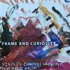 Album herunterladen NikolovIvanović Undectet Feat Magic Malik - Frame and Curiosity