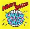 lyssna på nätet Midnite Snaxxx - Chew On This