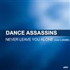 lytte på nettet Dance Assassins Feat Louise - Never Leave You Alone