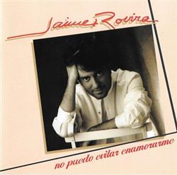 Download Jaime Rovira - No Puedo Evitar Enamorarme