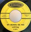 lyssna på nätet Little Bob - My Hearts On Fire So In Need