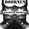 ladda ner album Doornen - Delirium Tremens