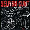 kuunnella verkossa Selfish Cunt - Authority Confrontation