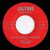 descargar álbum Tony & The Twiliters - Did You Make Up Your Mind Be My Girl