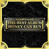 online anhören Vanderslice - The Best Album Money Can Buy