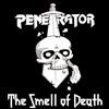 ouvir online The Smell Of Death - Penetrator