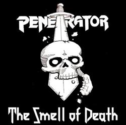 Download The Smell Of Death - Penetrator