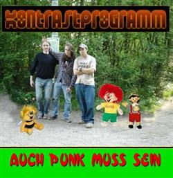 Download Kontrastprogramm - Auch Punk Muss Sein