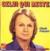 ladda ner album Claude François - Celui Qui Reste Une Fille Et Des Fleurs