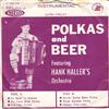 lyssna på nätet The Hank Haller Orchestra - Polkas And Beer