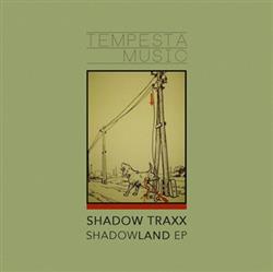 Download Shadow Traxx - Shadowland EP