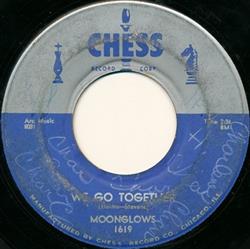 Download The Moonglows - We Go Together Chickie Um Bah