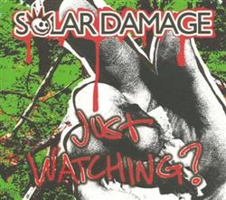 Download Solar Damage - Just Watching