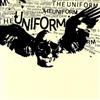 The Uniform - 33 Revolutions Some Other Minor Skirmishes