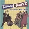 ascolta in linea Jordans Drive - Jive Hard Mega Hard