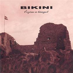 Download Bikini - Őrzöm A Lángot