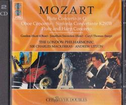 Download Mozart Gordon Hunt, Jonathan Snowden, Caryl Thomas, The London Philharmonic, Sir Charles Mackerras, Andrew Litton - Flute Concerto In G Oboe Concerto Sinfonia Concertante K297B Flute And Harp Concerto