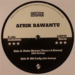 Download Afrik Bawantu - Noko Hewon Theres A Reason