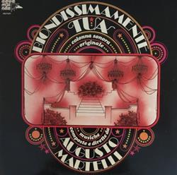Download Augusto Martelli - Biondissimamente Tua Colonna Sonora Originale