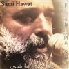 descargar álbum سامي حواط Sami Hawat - في شي ما شي Fi Shi Ma Shi