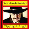 Vestlandsfanden - Tipping Trygd
