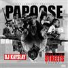 baixar álbum Papoose & DJ Kay Slay - Back 2 The Streets Vol 1