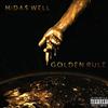 kuunnella verkossa Midas Well - Golden Rule