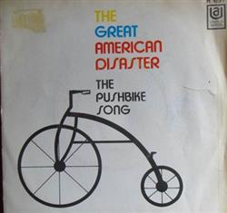 Download The Great American Disaster - The Pushbike Song Sister Lily