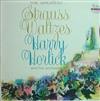 descargar álbum Harry Horlick And His Orchestra - The Greatest Strauss Waltzes