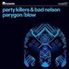 baixar álbum Party Killers & Bad Nelson - Parygon Blow