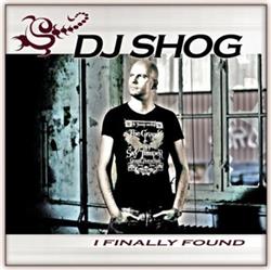 Download DJ Shog Feat Simon Binkenborn - I Finally Found