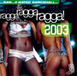 Download Various - Ragga Ragga Ragga 2003