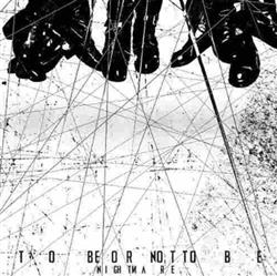 Download Nightmare - To Be Or Not To Be