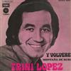 ouvir online Trini Lopez - Y Volvere Montana De Rubi