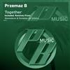 descargar álbum Przemaz B - Together