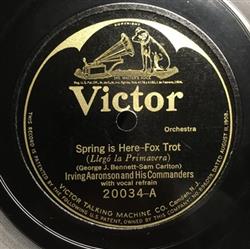 Download Irving Aaronson And His Commanders - Spring Is Here He Aint Done Right By Nell