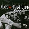 Los Fastidios - Siempre Contra
