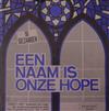 escuchar en línea Unknown Artist - Een Naam Is Onze Hoop 16 Gezangen