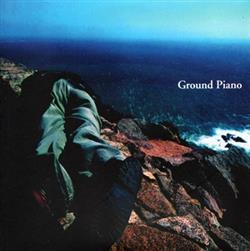Download トウヤマタケオ - Ground Piano
