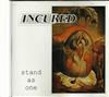 kuunnella verkossa Incured - Stand As One