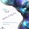 online luisteren Dimi Stuff - Hold On To My Love