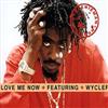 last ned album Beenie Man Featuring Wyclef - Love Me Now