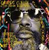 lataa albumi George Clinton & The PFunk Allstars - If Anybody Gets Funked Up Its Gonna Be You