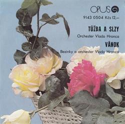 Download Bezinky A Orchester Vlado Hronca - Túžba A Slzy Vánok