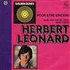 lataa albumi Herbert Léonard - Pour Être Sincère Quelque Chose Tient Mon Coeur