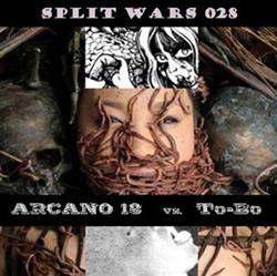 Download Arcano 18 vs ToBo - Split Wars 028