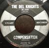 télécharger l'album The Del Knights - Compensation Everything