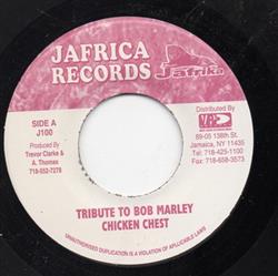 Download Chicken Chest - Tribute To Bob Marley