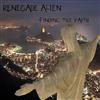 kuunnella verkossa Renegade Alien - Finding The Faith